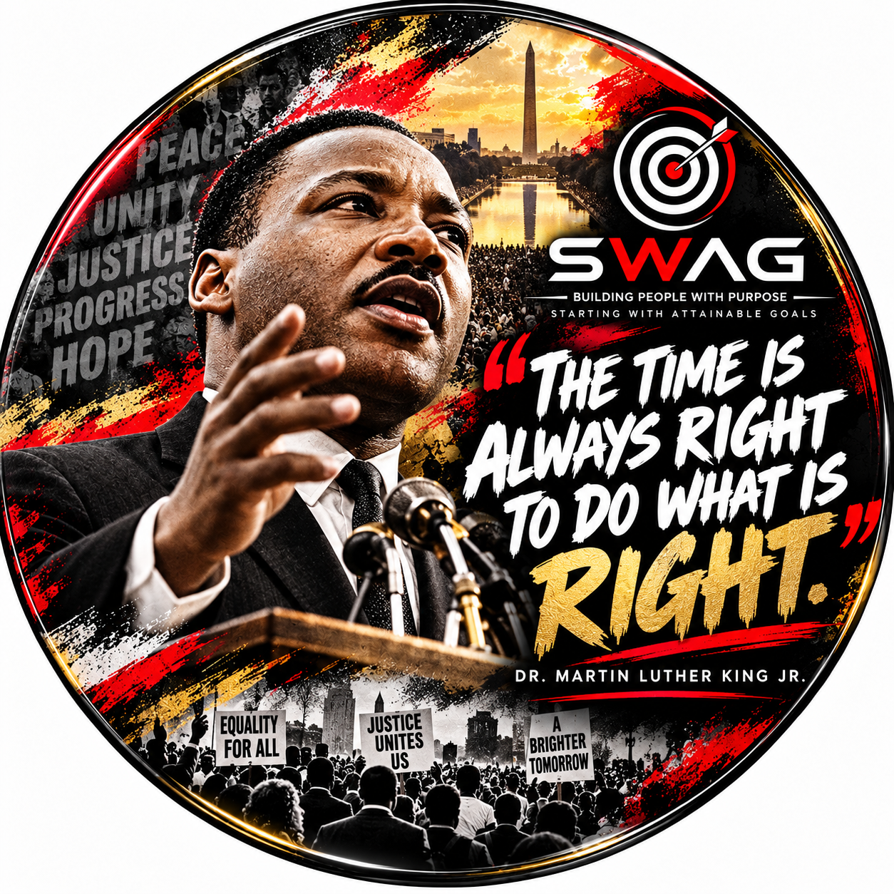 Civil Rights Leaders button featuring Martin Luther King Jr. with the quote, The time is always right to do what is right.