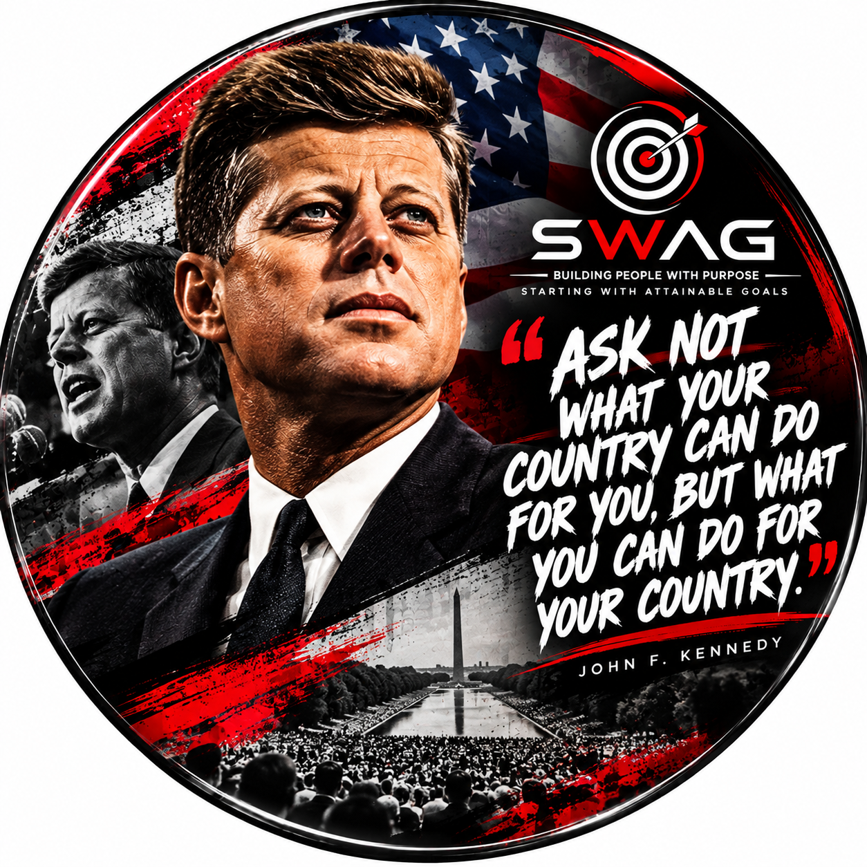 Political Leaders button featuring John F. Kennedy with the quote, Ask not what your country can do for you, but what you can do for your country.
