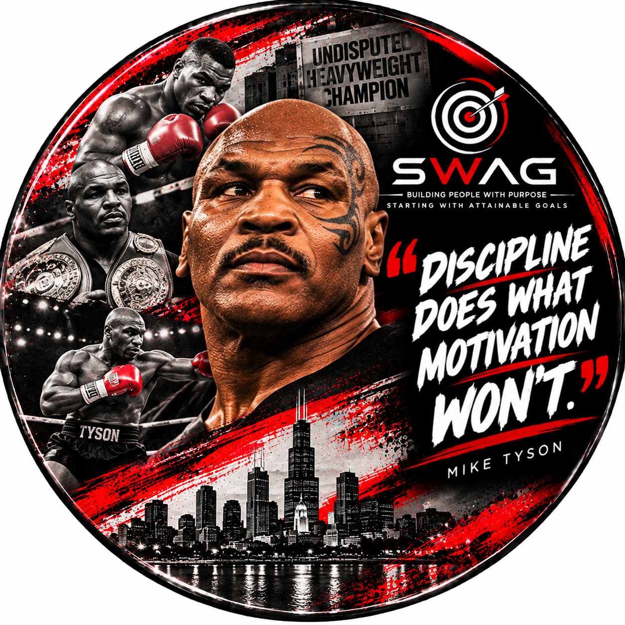 Sports Leaders button featuring Mike Tyson with the quote, Discipline does what motivation won’t.
